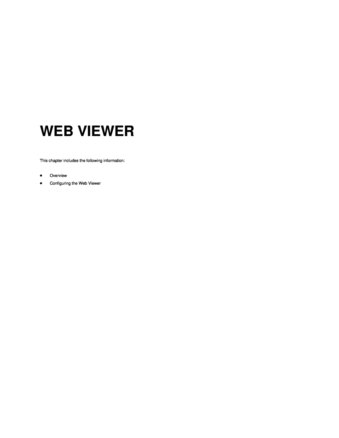 Toshiba NVS16-X, NVS32-X, NVS8-X This chapter includes the following information Overview, Configuring the Web Viewer 