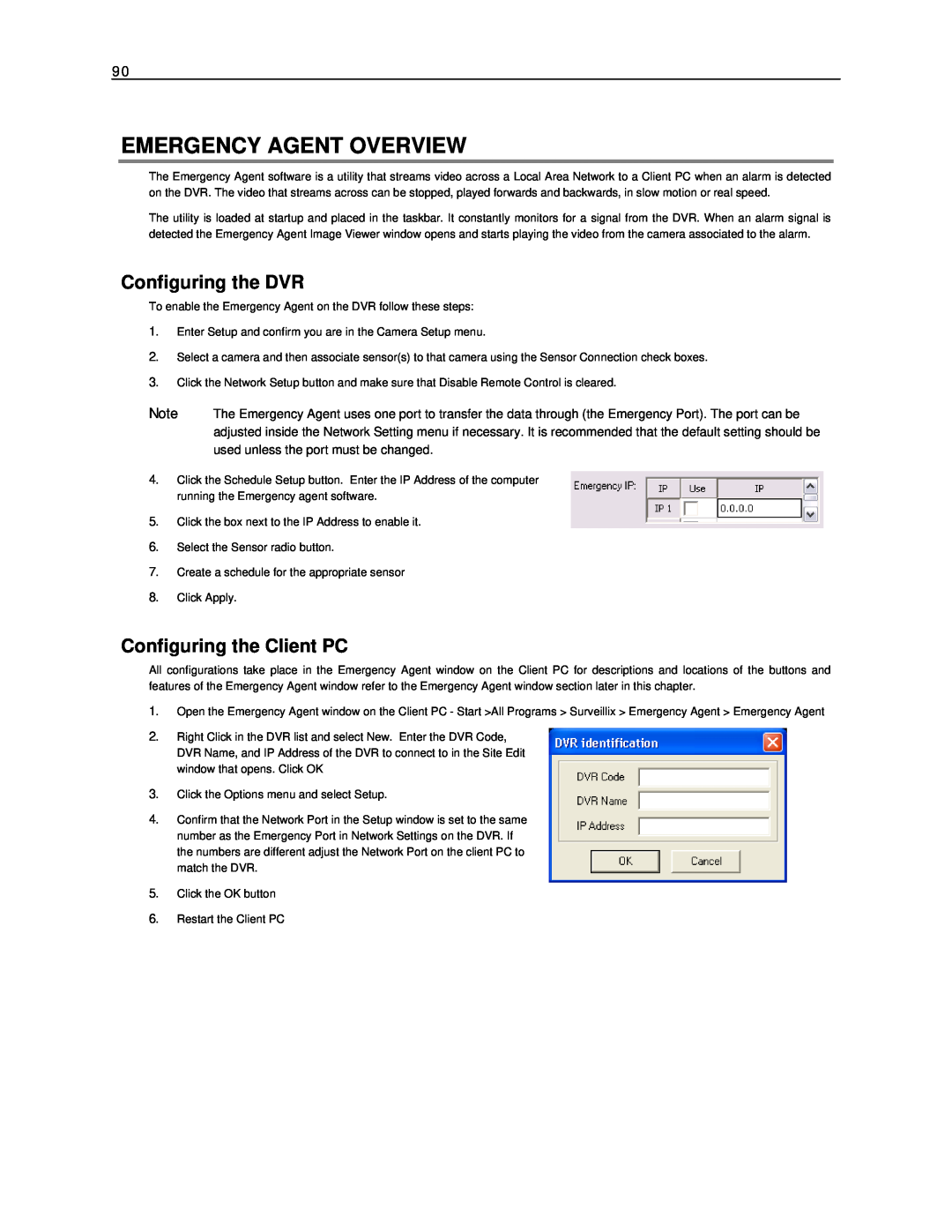 Toshiba NVS32-X, NVS16-X, NVS8-X user manual Emergency Agent Overview, Configuring the DVR, Configuring the Client PC 