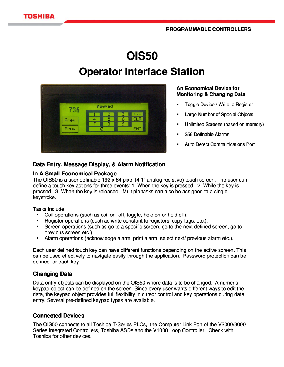 Toshiba OIS50 manual Data Entry, Message Display, & Alarm Notification, In A Small Economical Package, Changing Data 