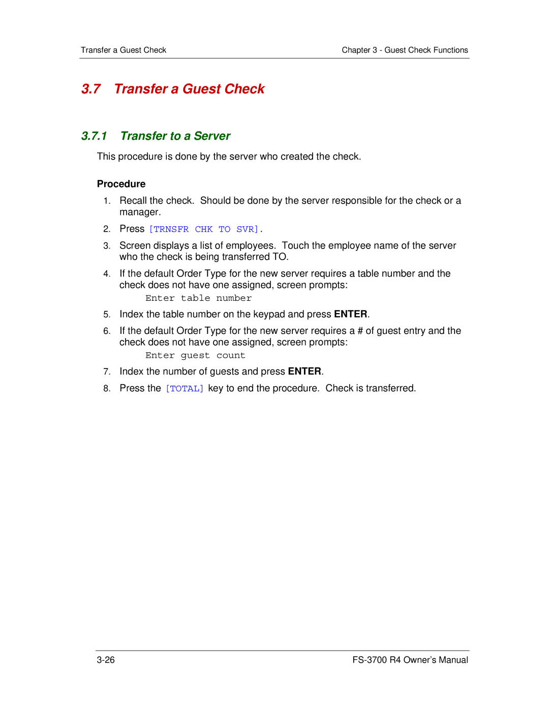 Toshiba OM-3700 owner manual Transfer a Guest Check, Transfer to a Server, Press Trnsfr CHK to SVR, Enter table number 