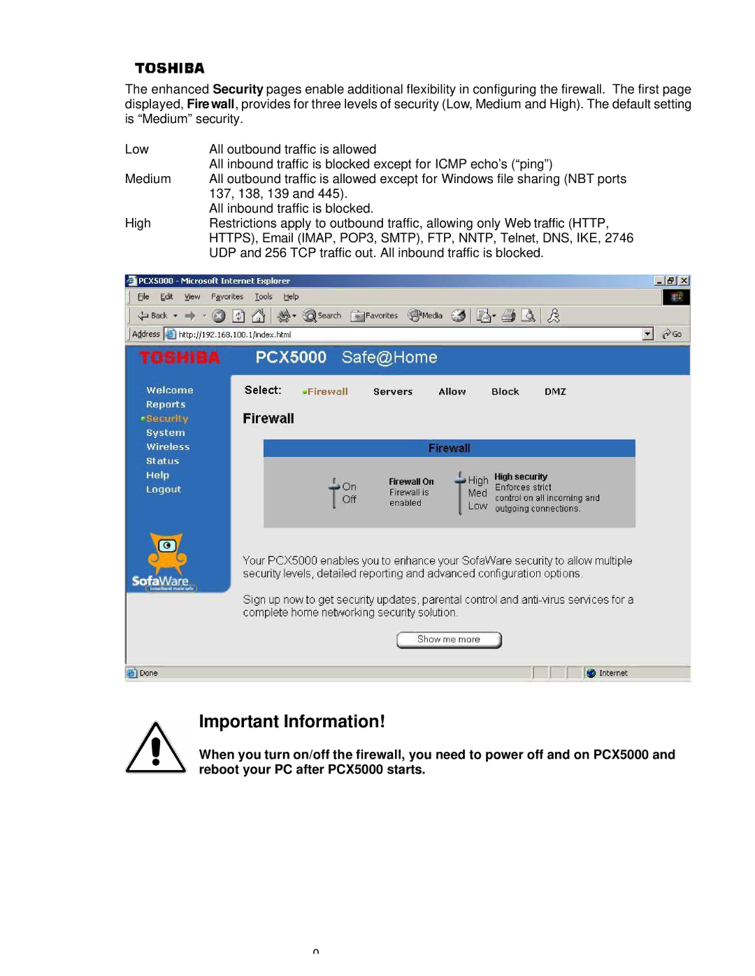 Toshiba PCX5000, P000233790, PCX 5000 owner manual UDP and 256 TCP traffic out. All inbound traffic is blocked 