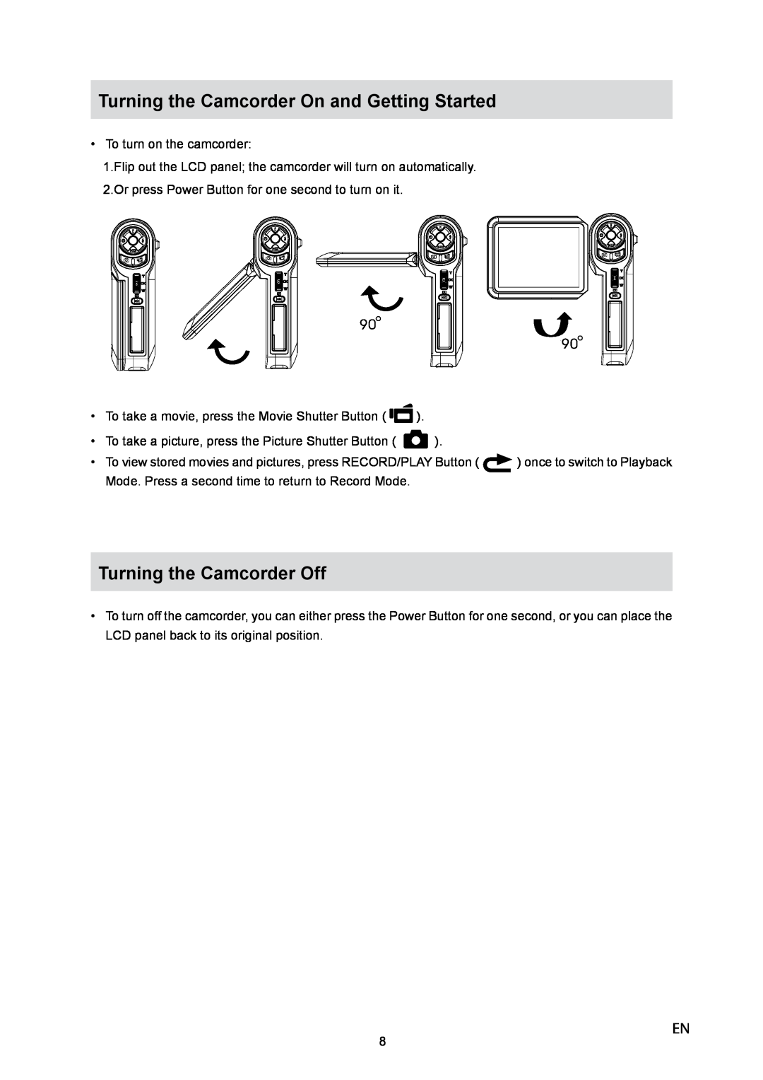 Toshiba P10 user manual Turning the Camcorder On and Getting Started, Turning the Camcorder Off 