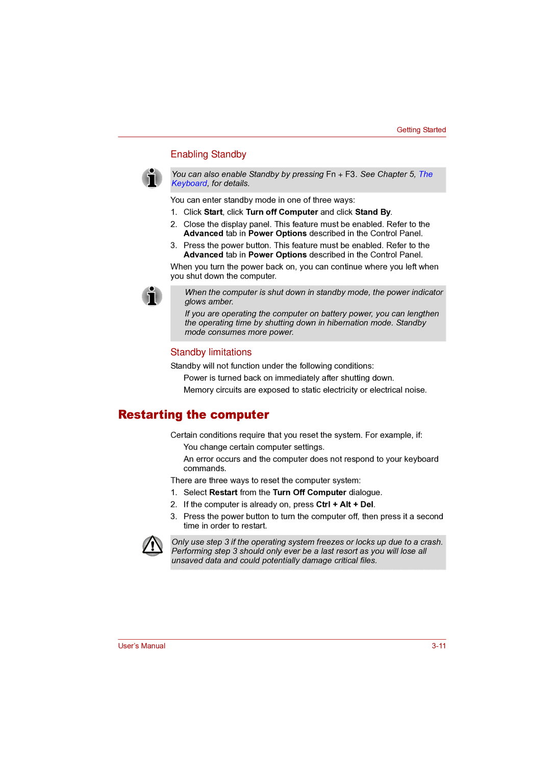 Toshiba P100 user manual Restarting the computer, Enabling Standby, Standby limitations 