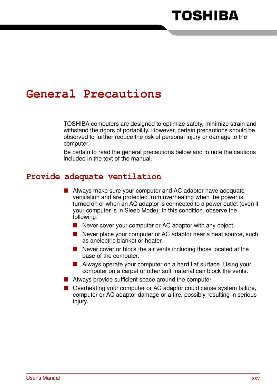 Toshiba P11, S11, A11 user manual General Precautions, Provide adequate ventilation 