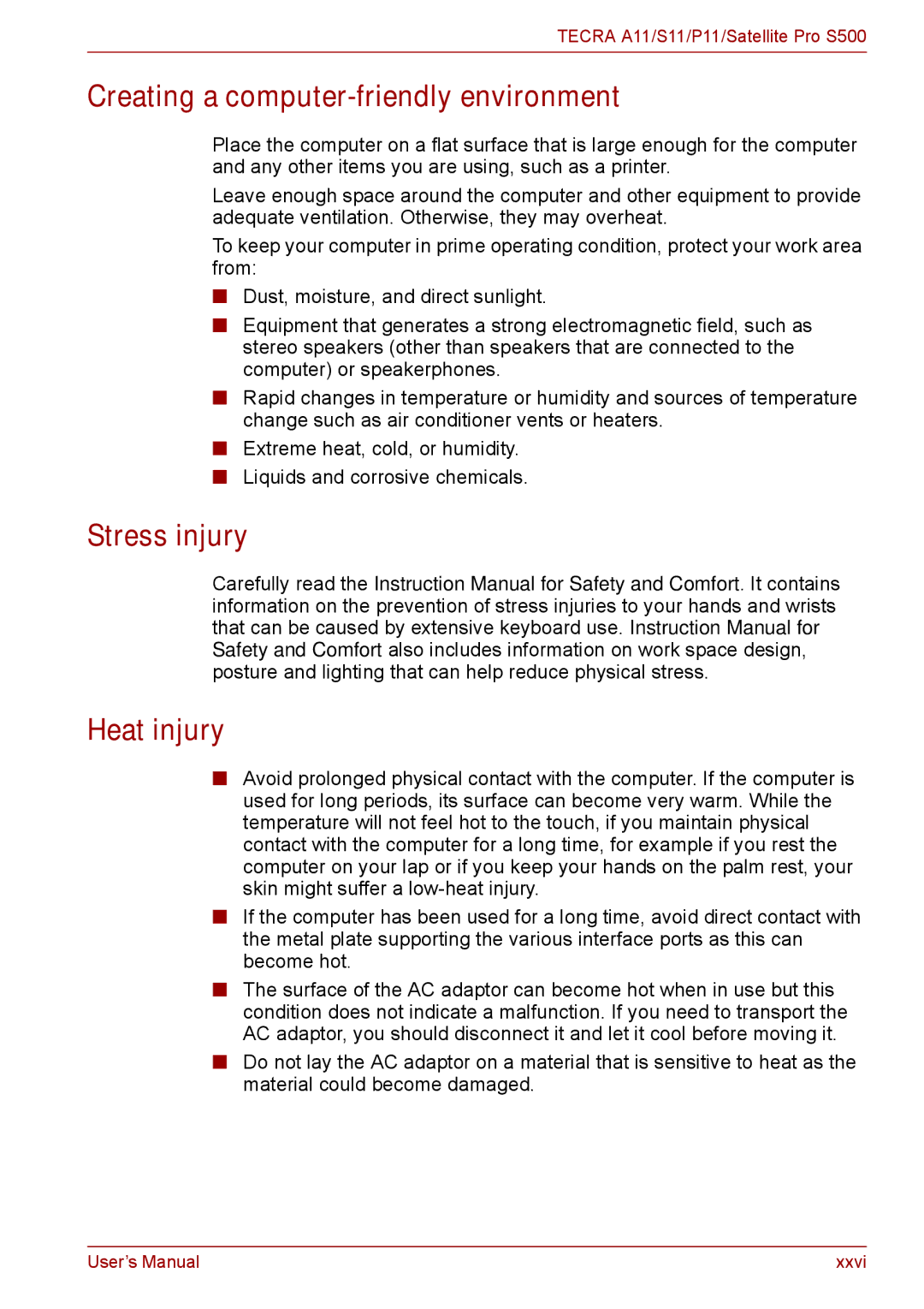 Toshiba S11, P11, A11 user manual Creating a computer-friendly environment, Stress injury Heat injury 