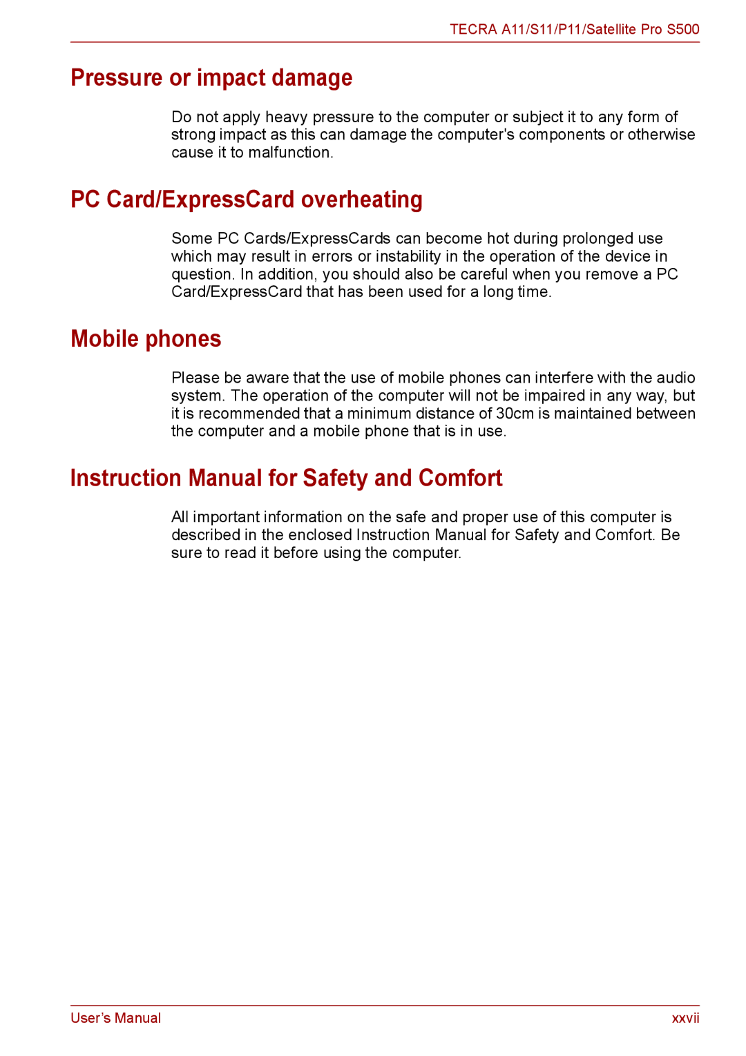 Toshiba A11, P11, S11 user manual Pressure or impact damage, PC Card/ExpressCard overheating, Mobile phones 