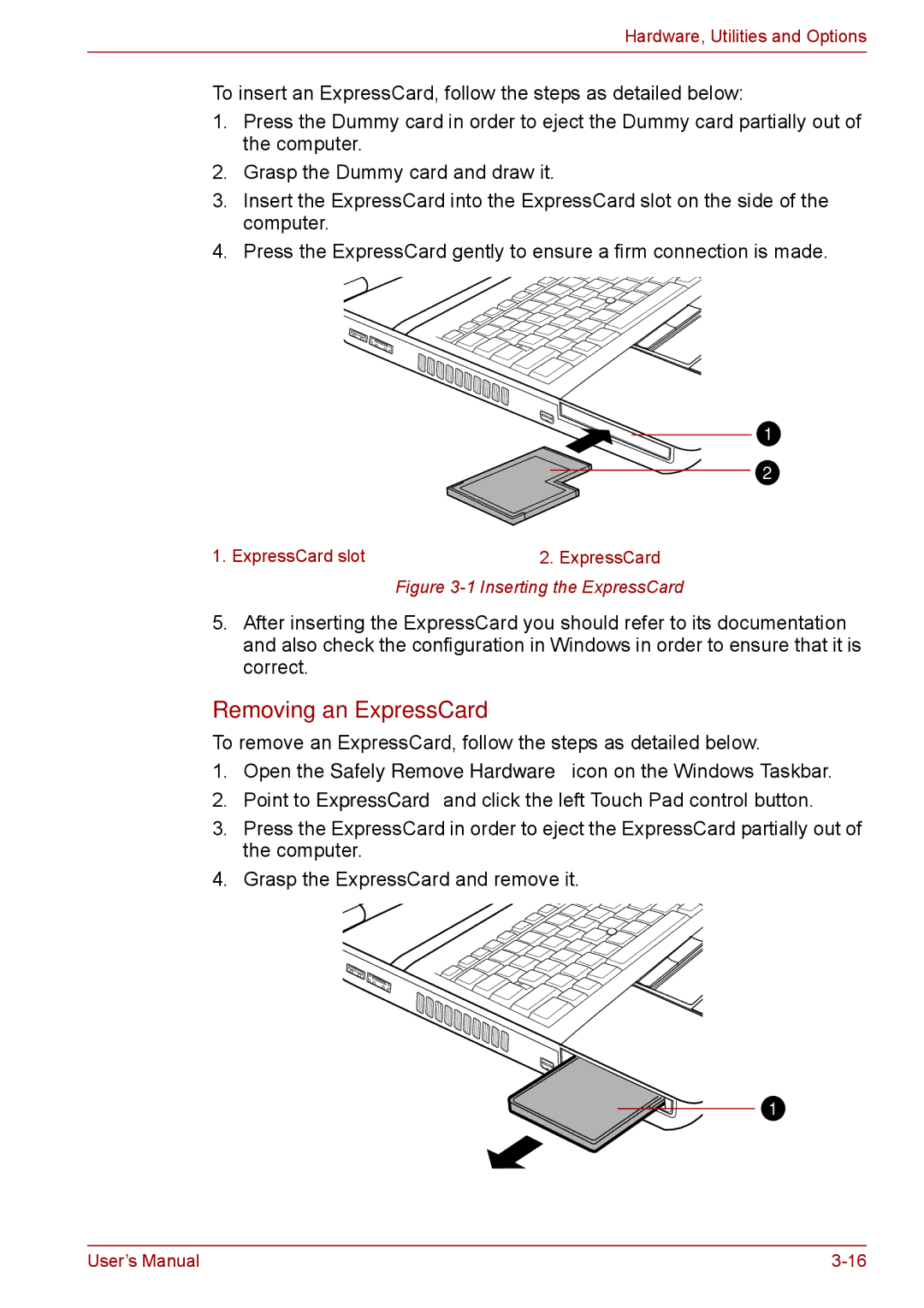 Toshiba A11, P11, S11 user manual Removing an ExpressCard, Inserting the ExpressCard 