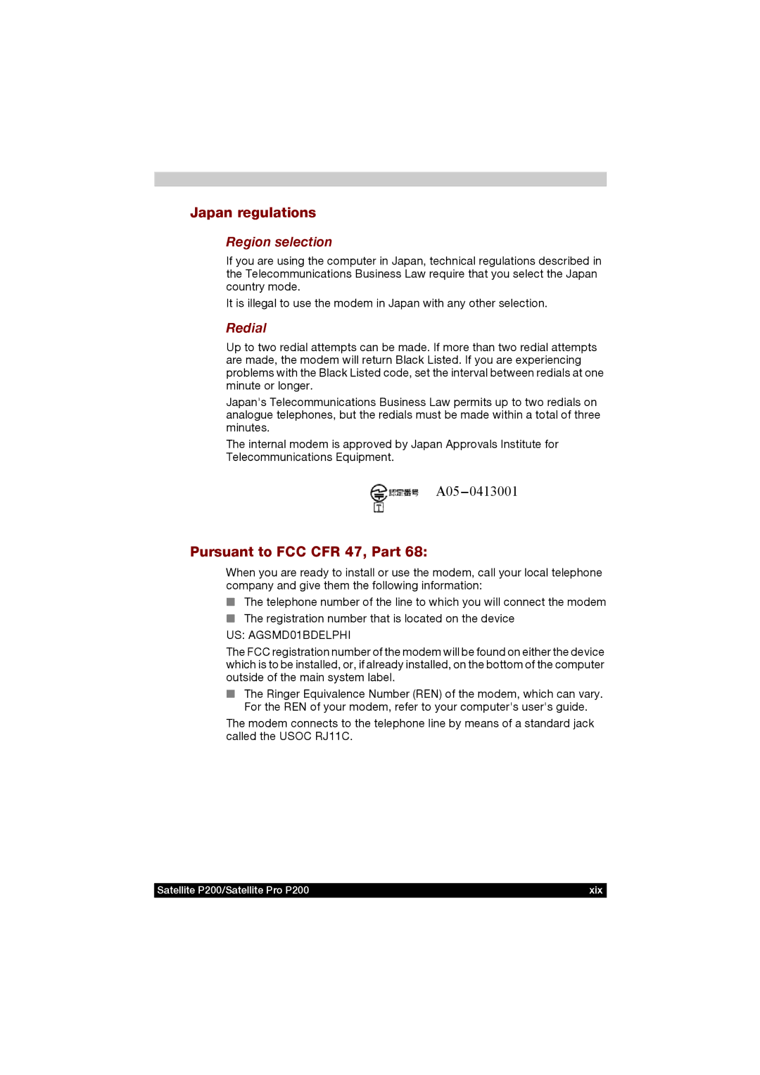 Toshiba P200 manual Japan regulations, Pursuant to FCC CFR 47, Part, Region selection, Redial 