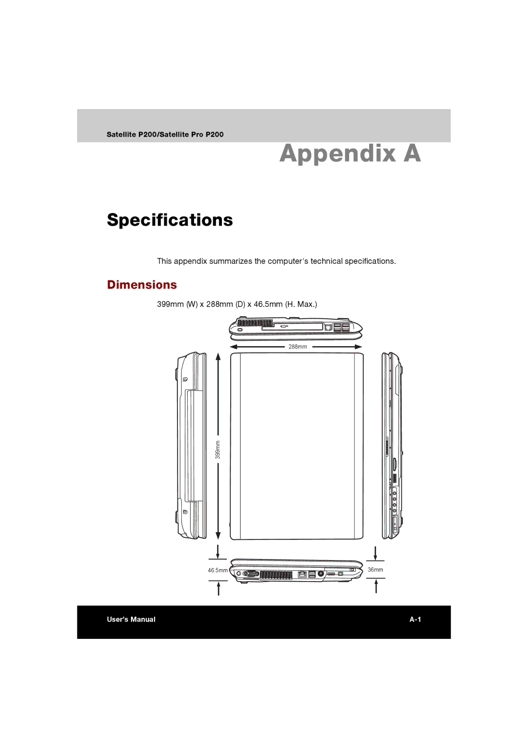 Toshiba P200 manual Specifications, Dimensions, 399mm W x 288mm D x 46.5mm H. Max 