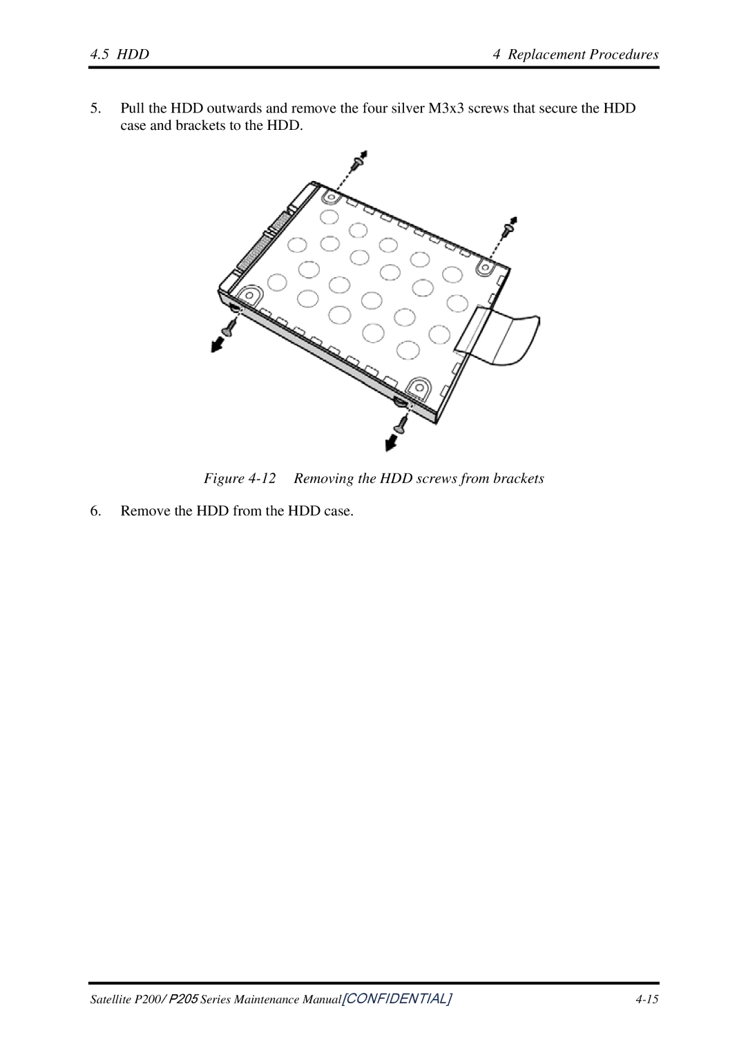 Toshiba P205 manual Removing the HDD screws from brackets 