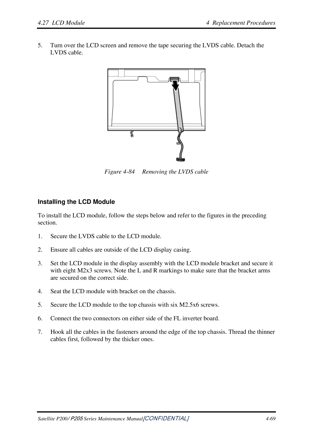 Toshiba P205 manual Removing the Lvds cable, Installing the LCD Module 