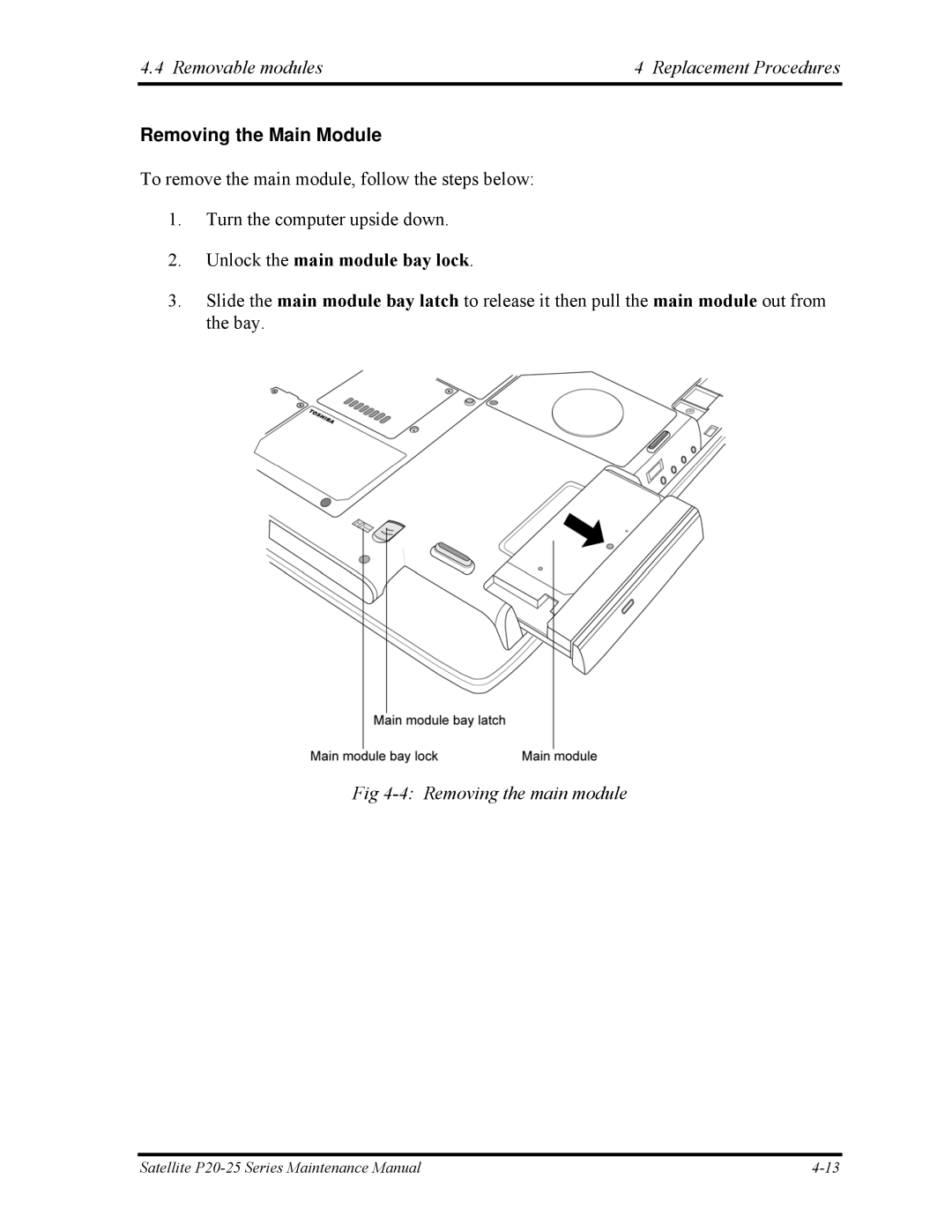 Toshiba P25 manual Removable modules Replacement Procedures, Removing the Main Module, Unlock the main module bay lock 