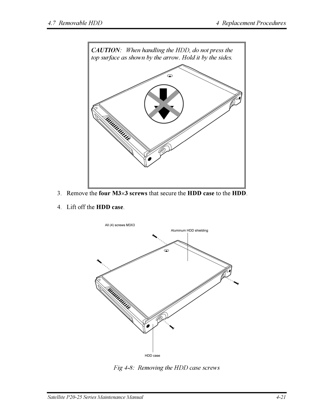 Toshiba P25 manual Removable HDD Replacement Procedures, Removing the HDD case screws 