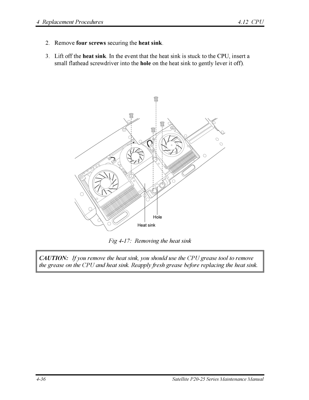 Toshiba P25 manual Replacement Procedures 12 CPU, Removing the heat sink 