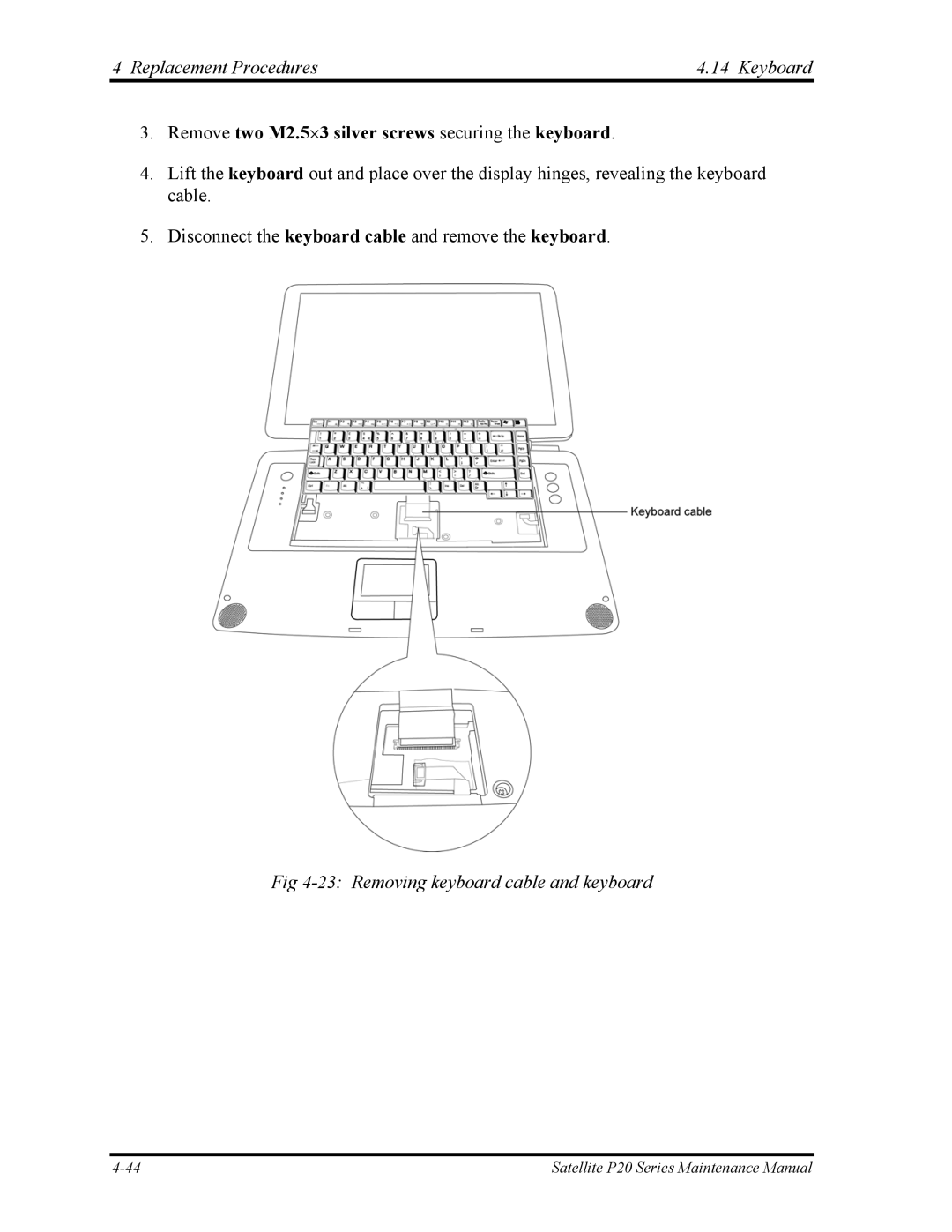 Toshiba P25 manual Replacement Procedures Keyboard, Remove two M2.5⋅3 silver screws securing the keyboard 