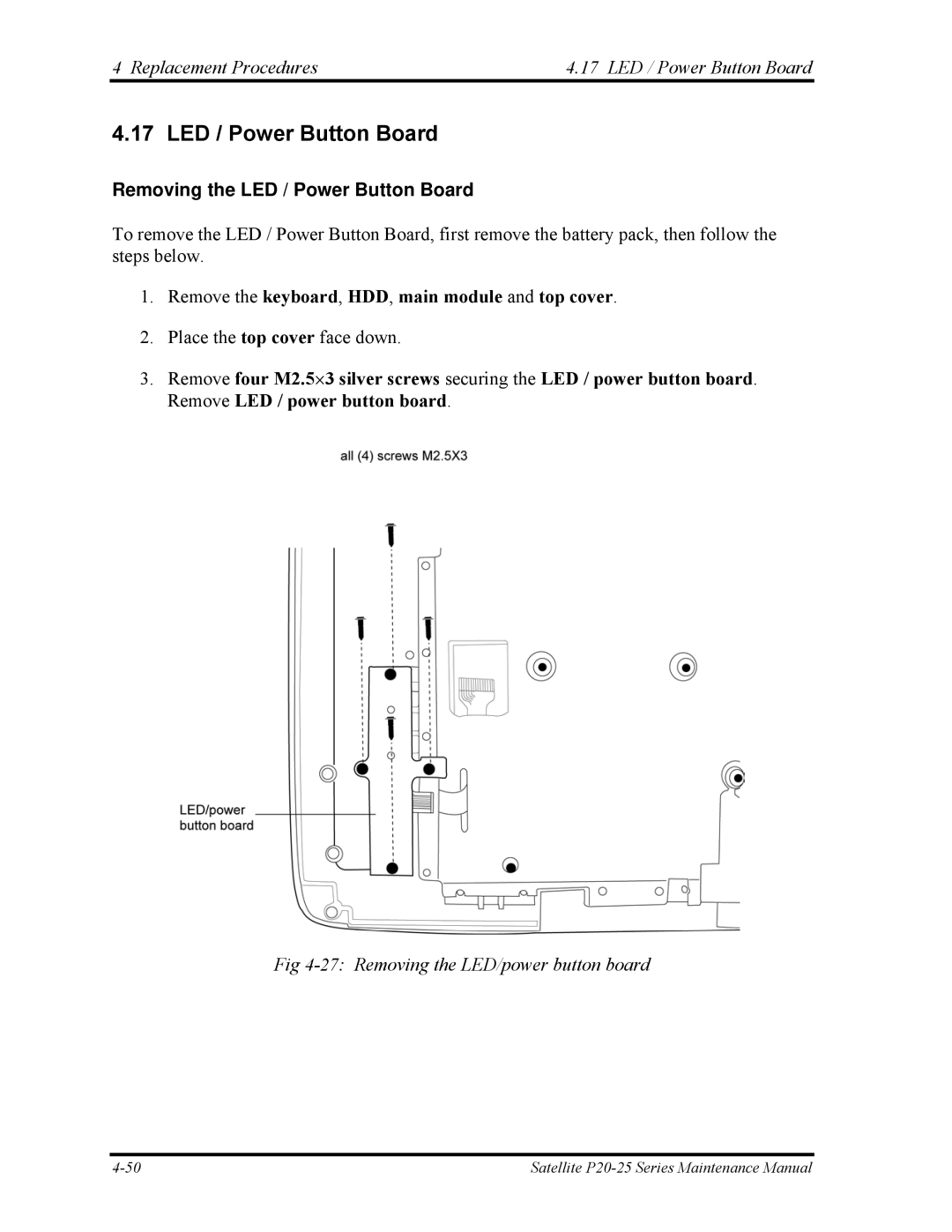 Toshiba P25 manual Replacement Procedures LED / Power Button Board, Removing the LED / Power Button Board 