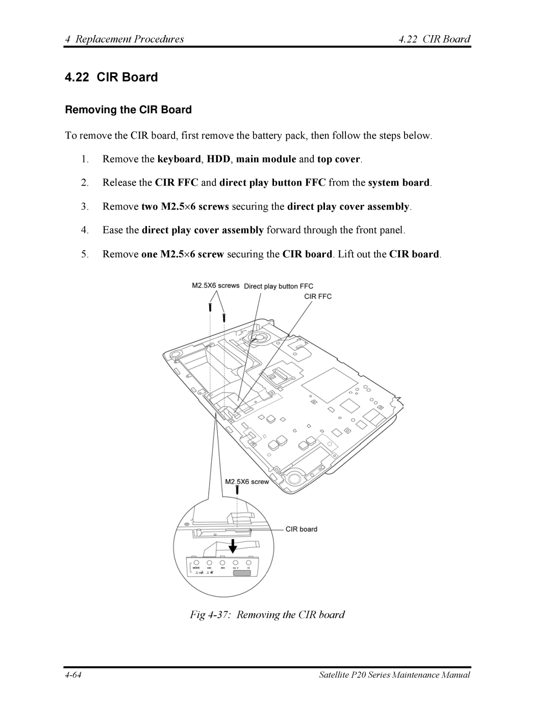 Toshiba P25 manual Replacement Procedures CIR Board, Removing the CIR Board, Removing the CIR board 