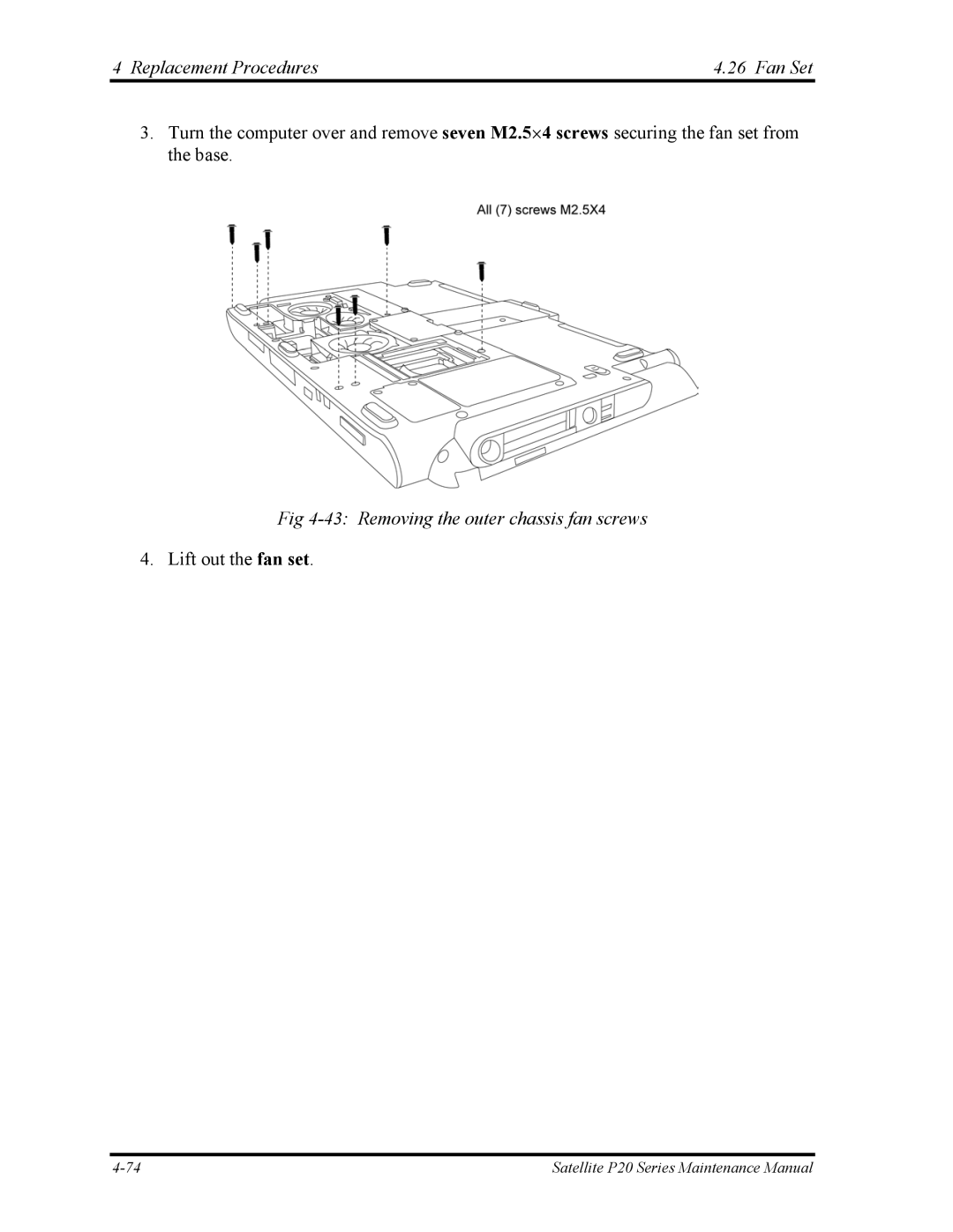 Toshiba P25 manual Replacement Procedures Fan Set, Removing the outer chassis fan screws 