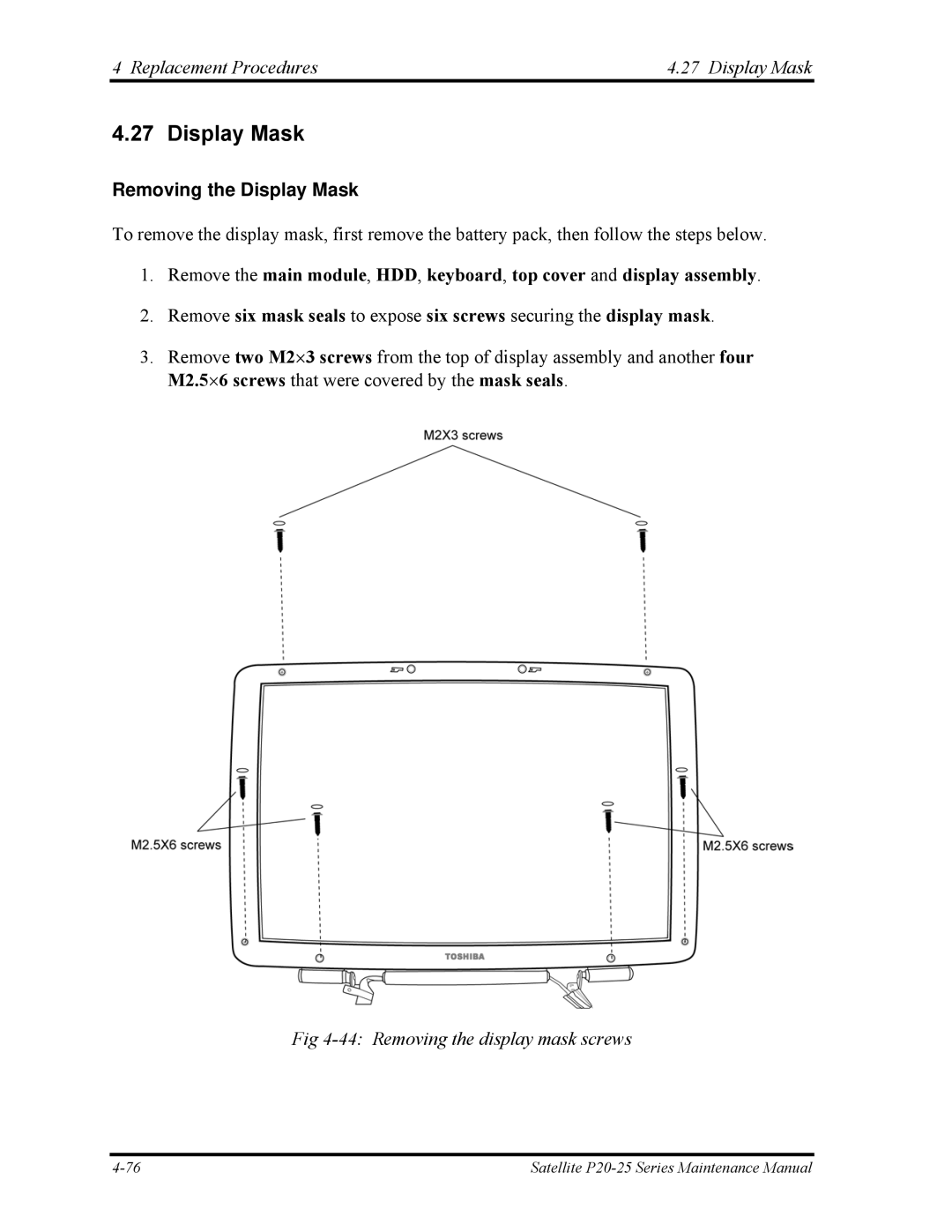 Toshiba P25 manual Replacement Procedures Display Mask, Removing the Display Mask, Removing the display mask screws 