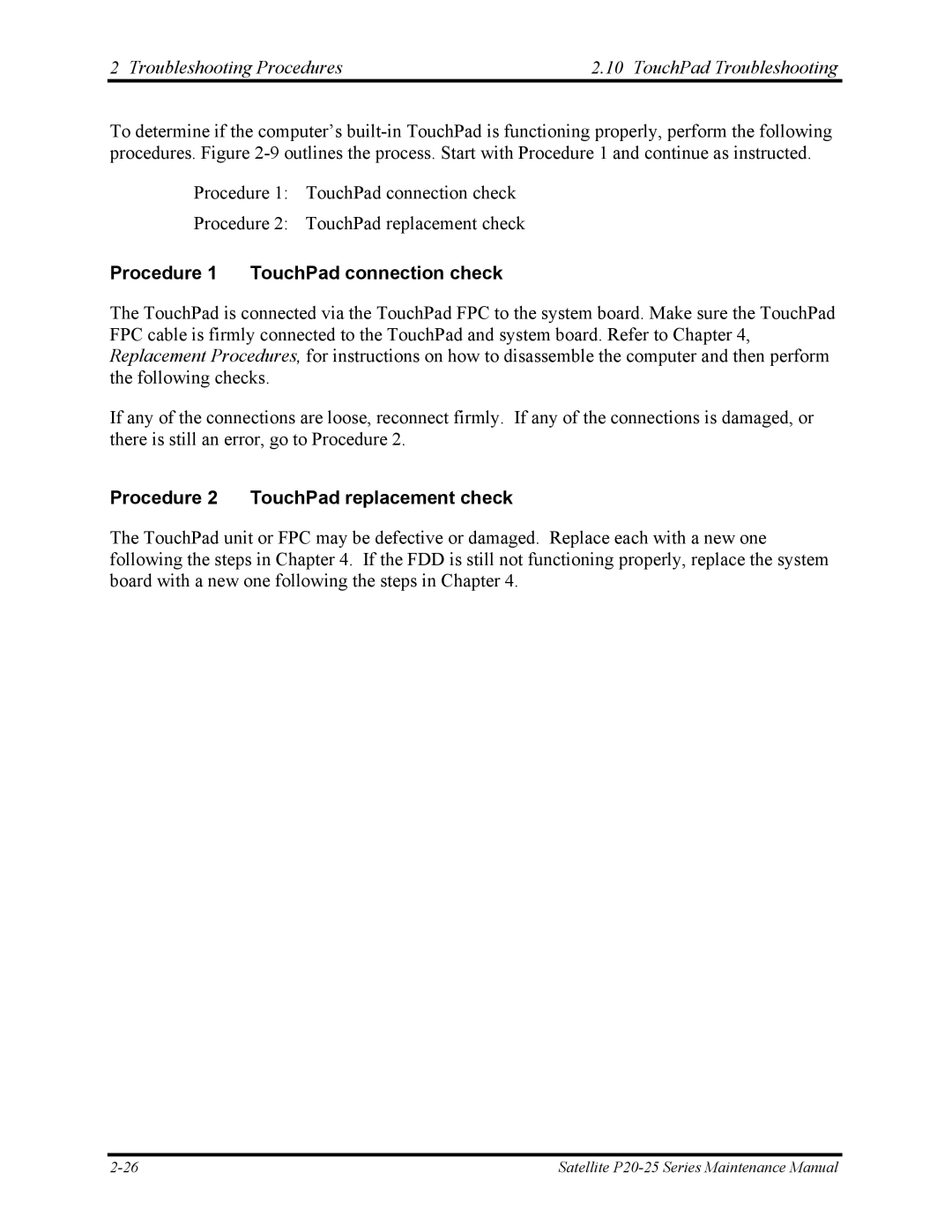 Toshiba P25 manual Troubleshooting Procedures TouchPad Troubleshooting, Procedure 1 TouchPad connection check 