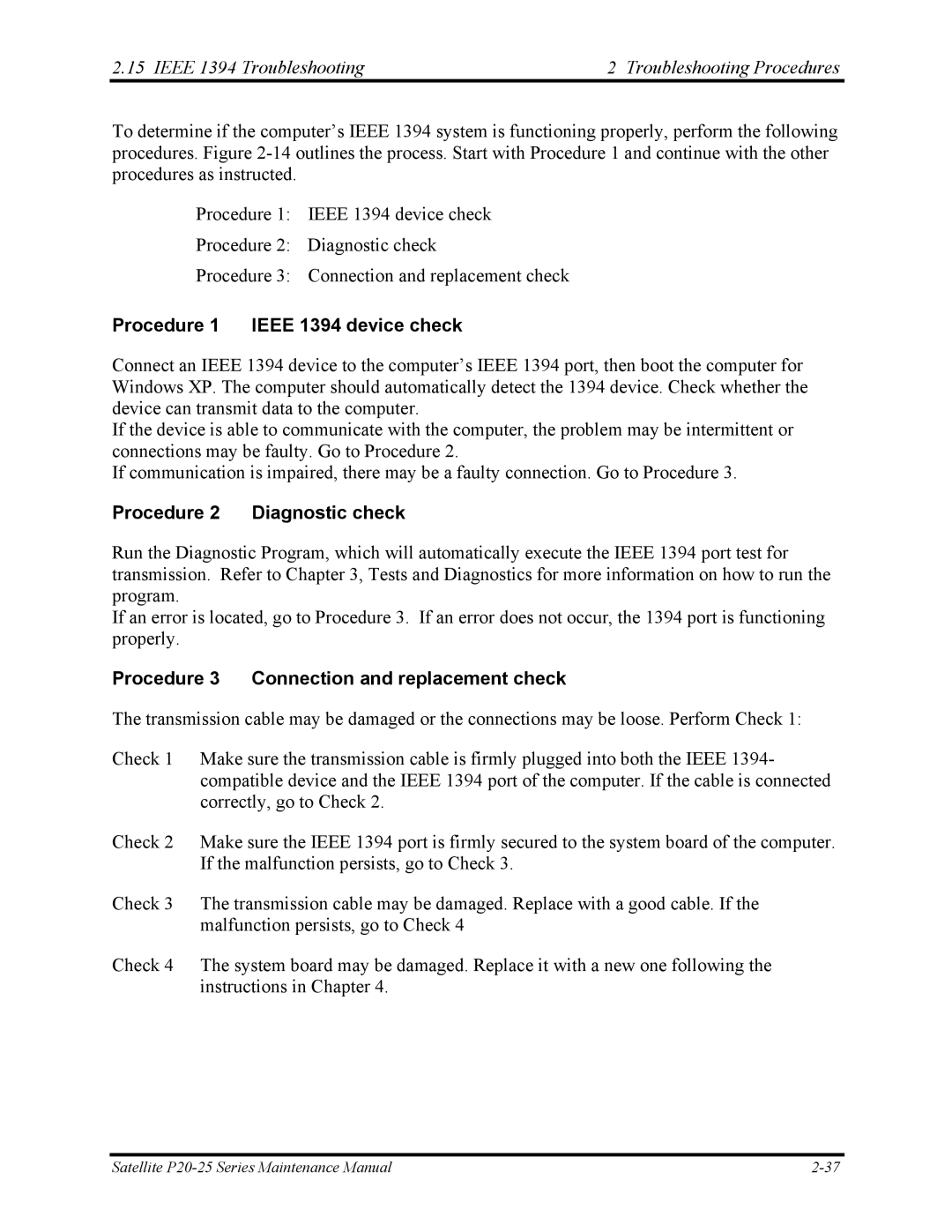 Toshiba P25 manual Ieee 1394 Troubleshooting Troubleshooting Procedures, Procedure 1 Ieee 1394 device check 