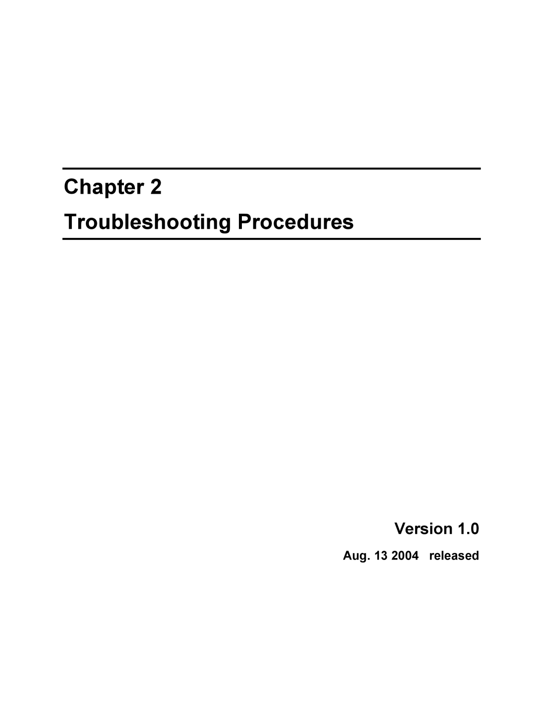 Toshiba P30 manual Chapter Troubleshooting Procedures, Aug 2004 released 