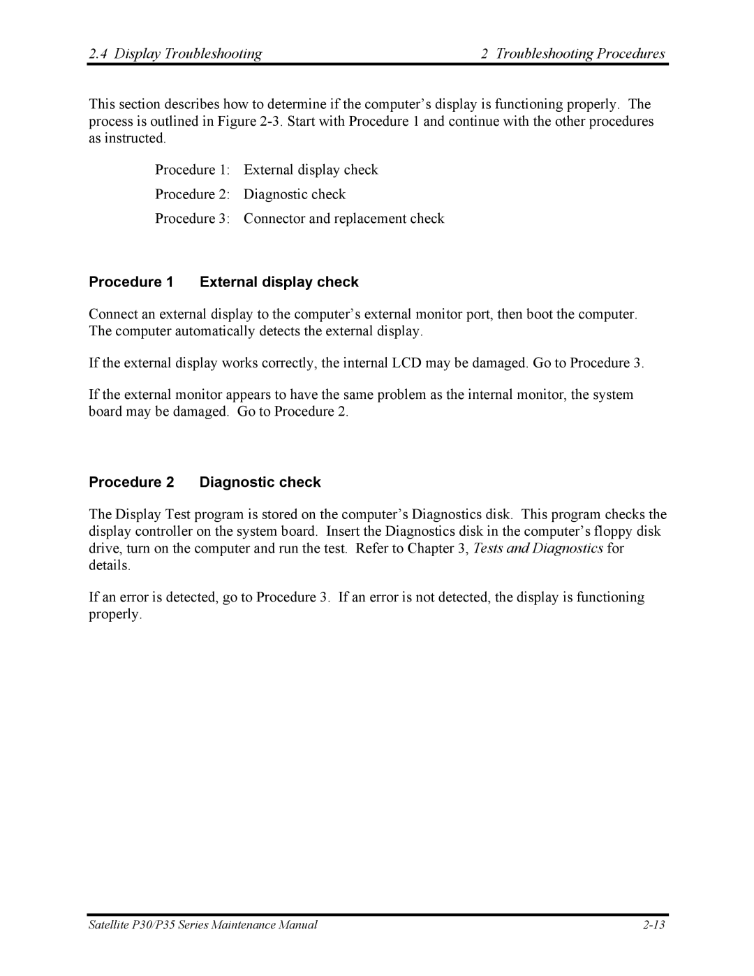 Toshiba P30 manual Display Troubleshooting Troubleshooting Procedures, Procedure 1 External display check 