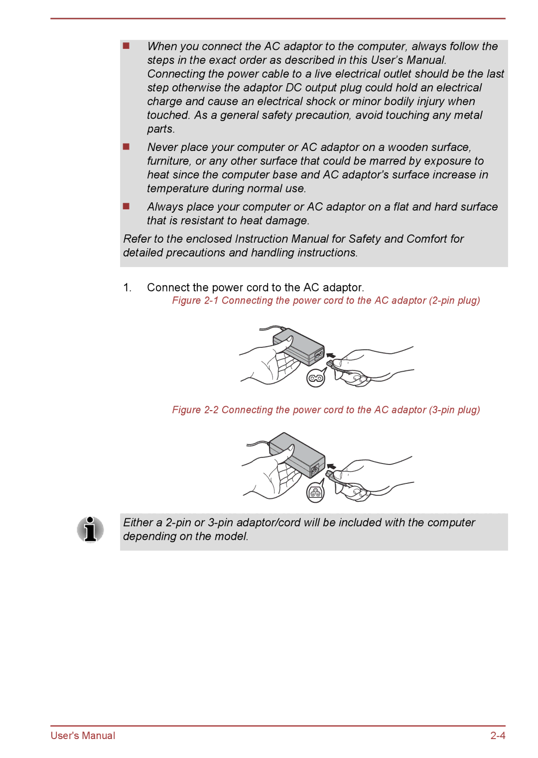 Toshiba S40D-A, P40-A, P40t-A, S40Dt-A, S40-A, S40t-A, L40t-A, L40-A, L40D-A, L40Dt-A Connect the power cord to the AC adaptor 