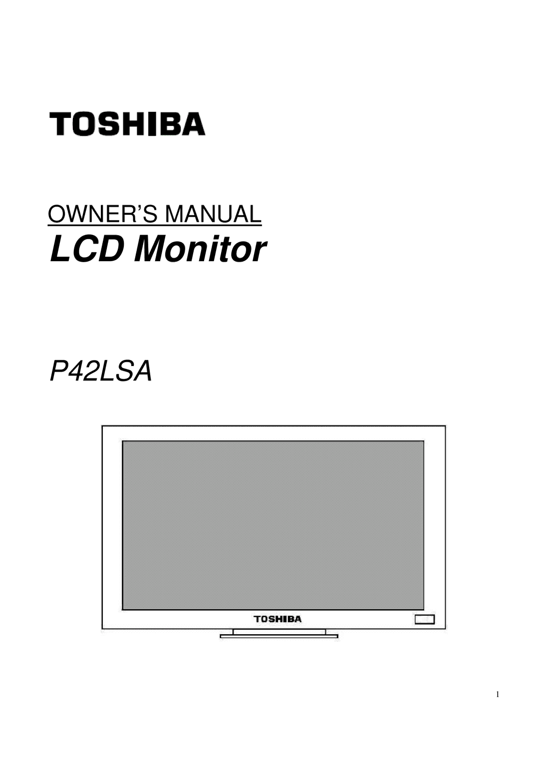 Toshiba P42LSA owner manual LCD Monitor 