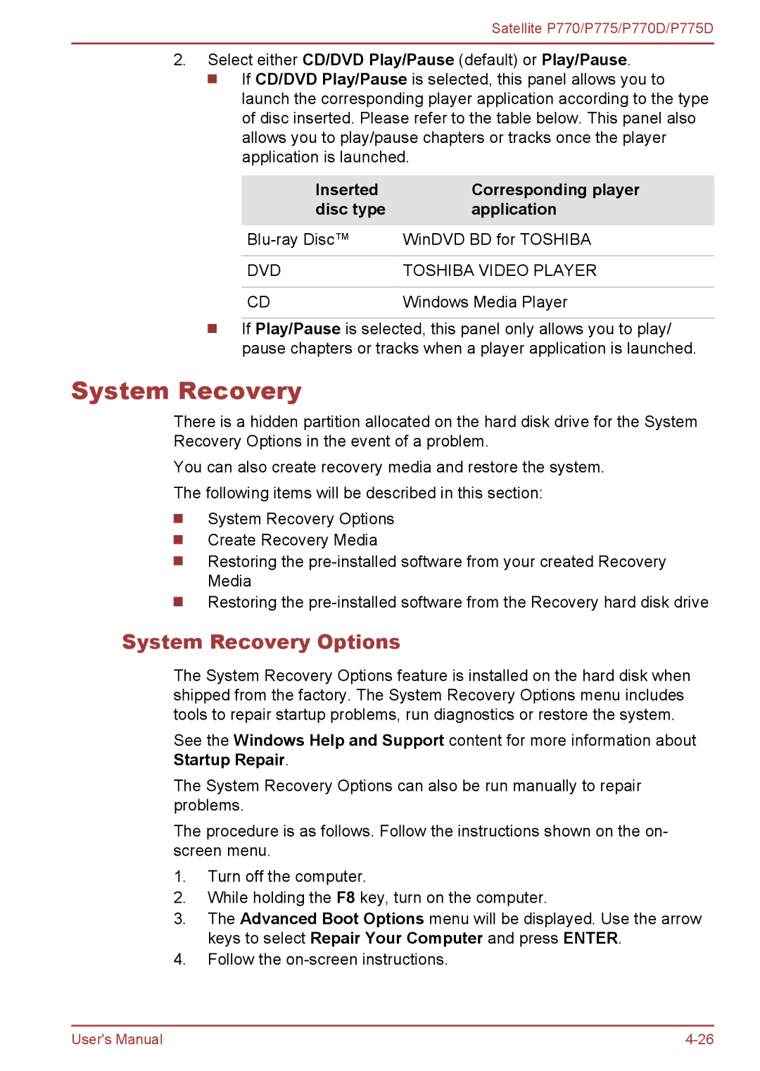 Toshiba P770 user manual System Recovery Options, Inserted Corresponding player Disc type Application 