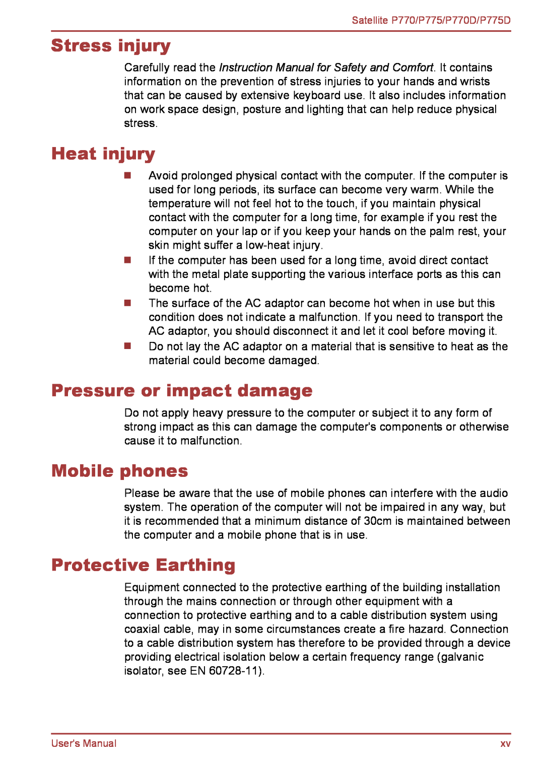 Toshiba P770 user manual Stress injury, Heat injury, Pressure or impact damage, Mobile phones, Protective Earthing 