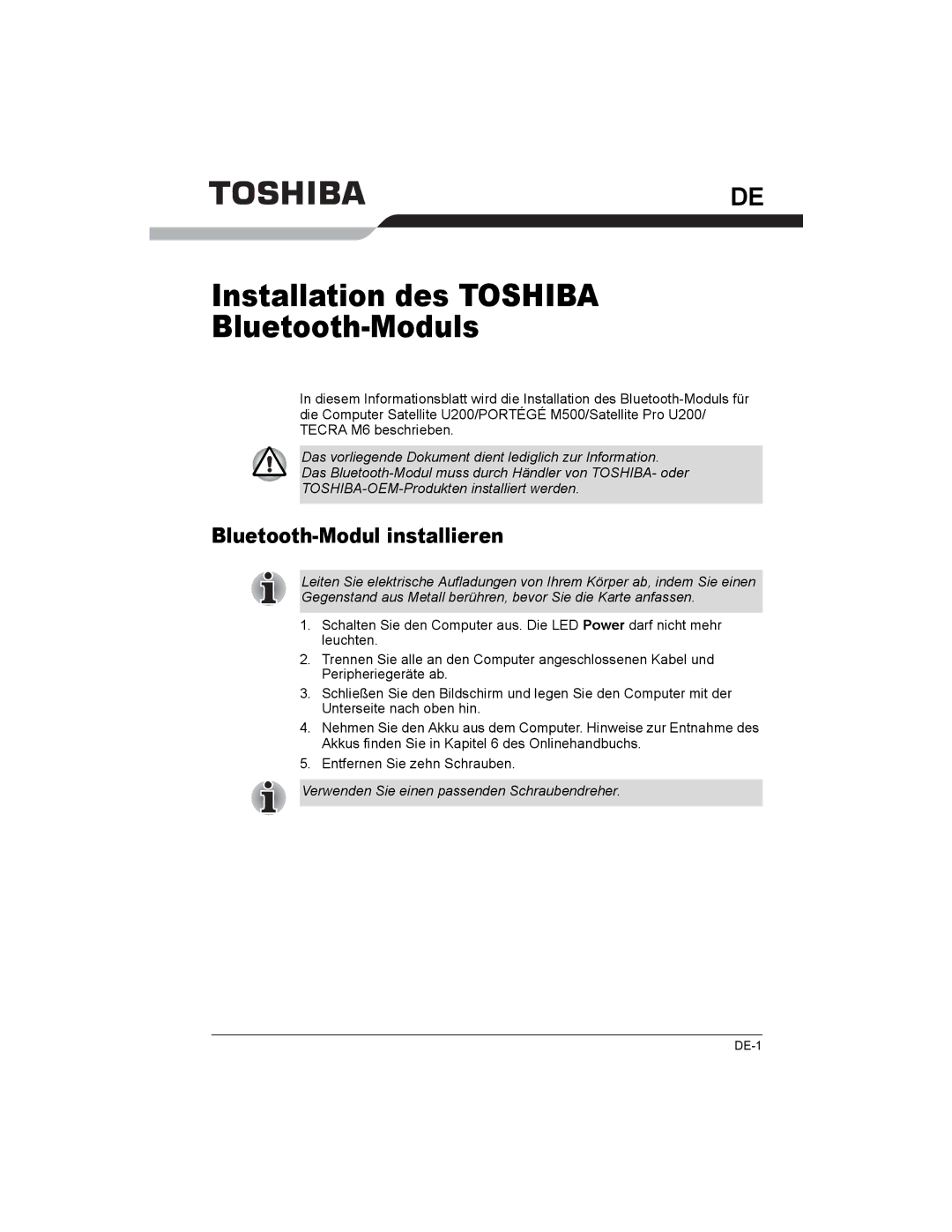 Toshiba M6-EZ6611, PA3477U, U200/PORTG M500, 061215 Installation des Toshiba Bluetooth-Moduls, Bluetooth-Modul installieren 