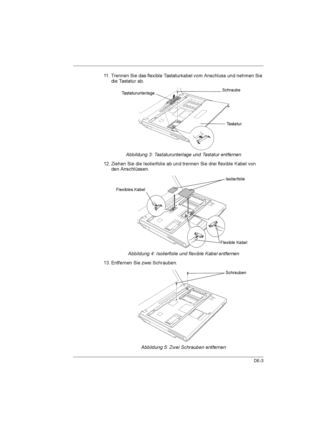 Toshiba M6-ST3412, PA3477U manual Abbildung 3 Tastaturunterlage und Tastatur entfernen, Abbildung 5 Zwei Schrauben entfernen 