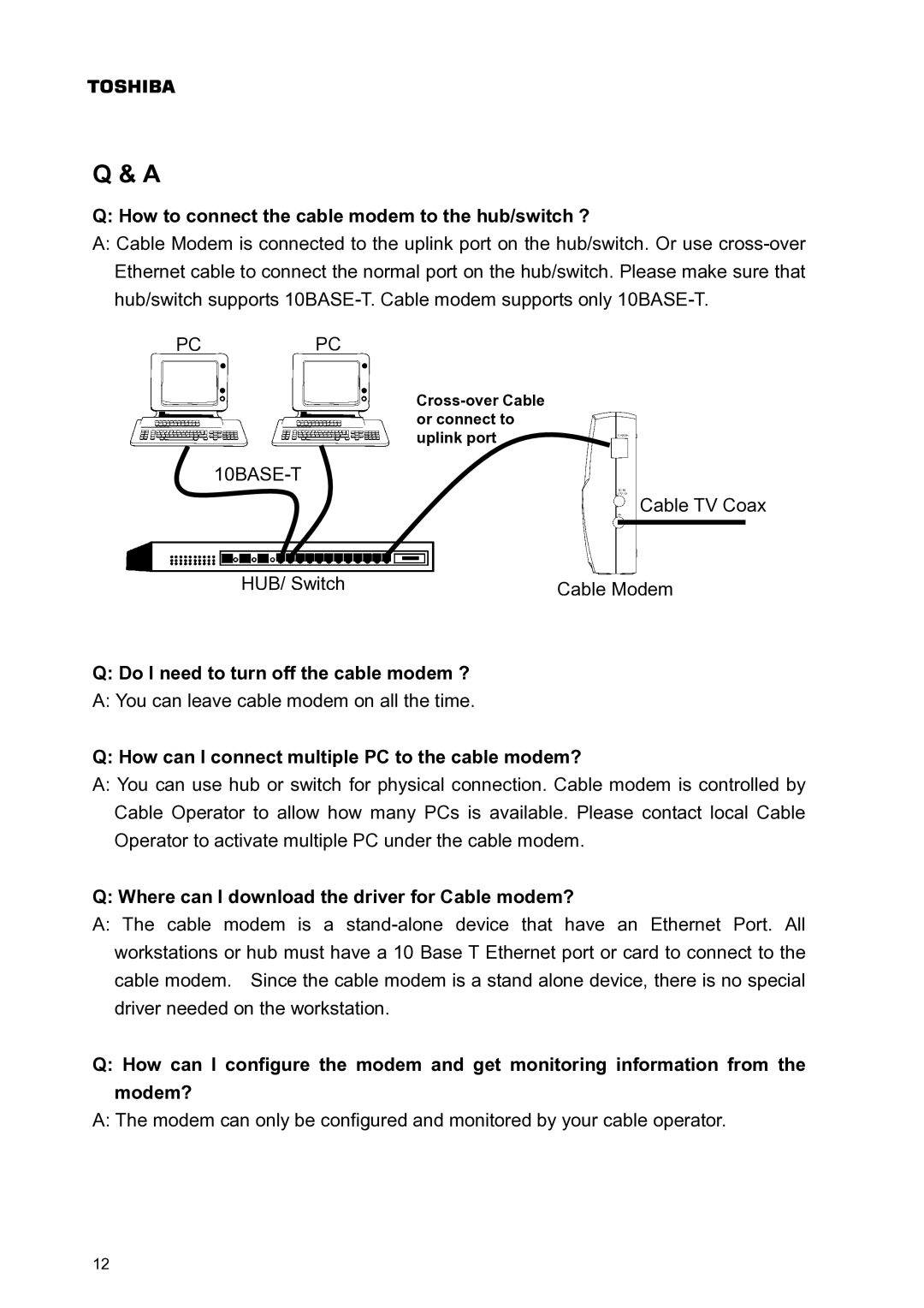 Toshiba PCX1000 owner manual How to connect the cable modem to the hub/switch ?, Do I need to turn off the cable modem ? 