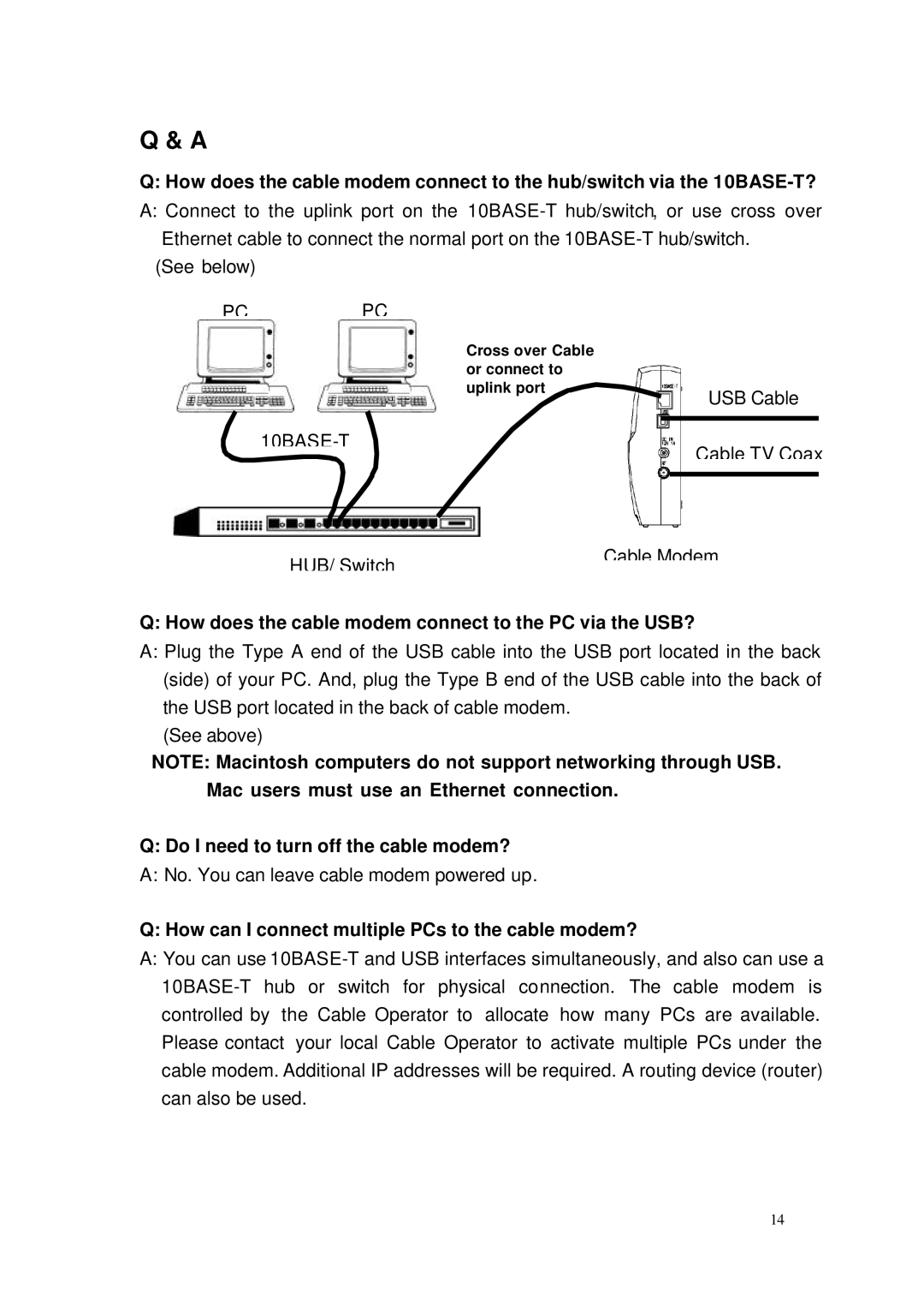 Toshiba PCX1100U How does the cable modem connect to the PC via the USB?, Do I need to turn off the cable modem? 