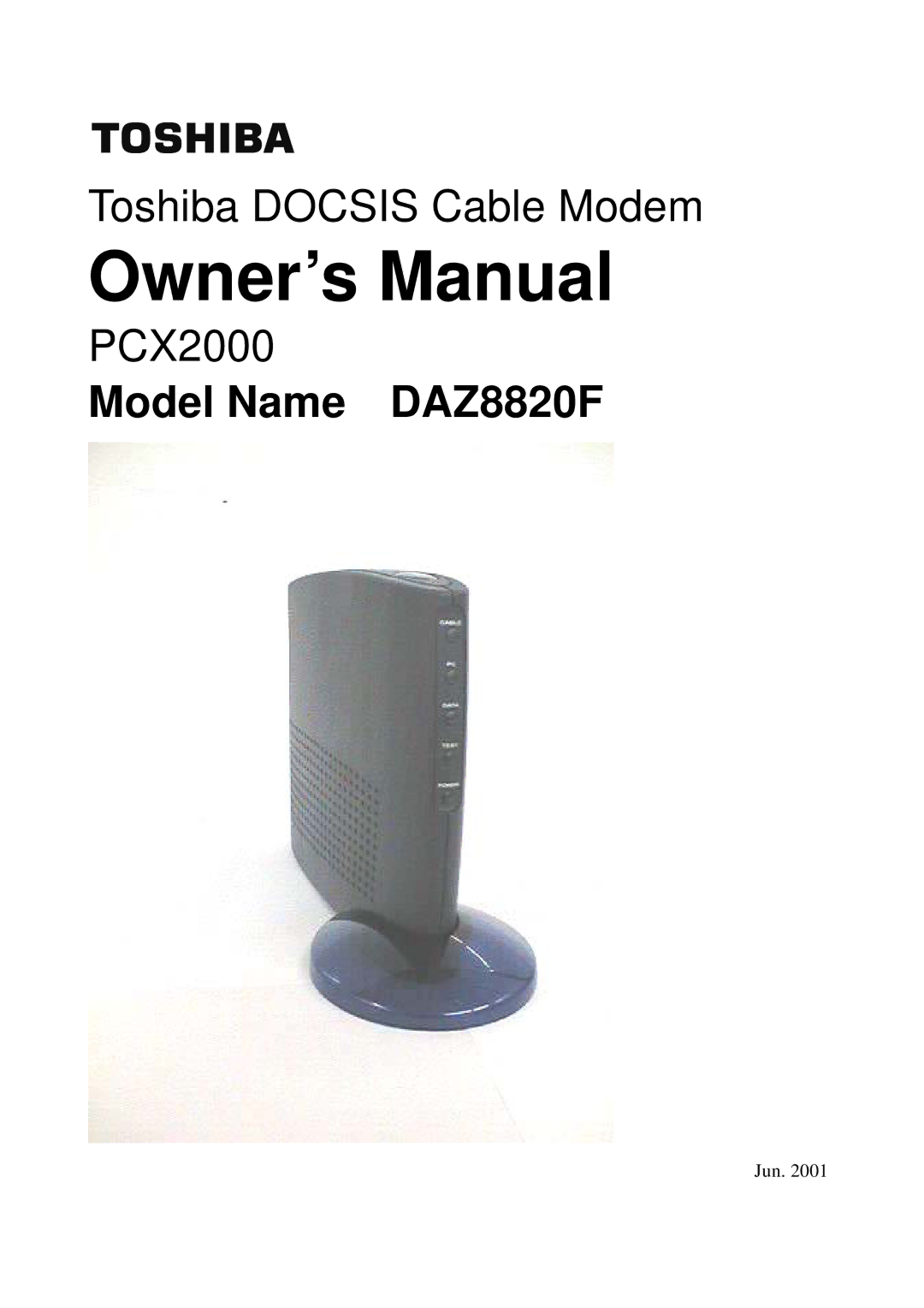 Toshiba PCX2000 owner manual Model Name DAZ8820F 