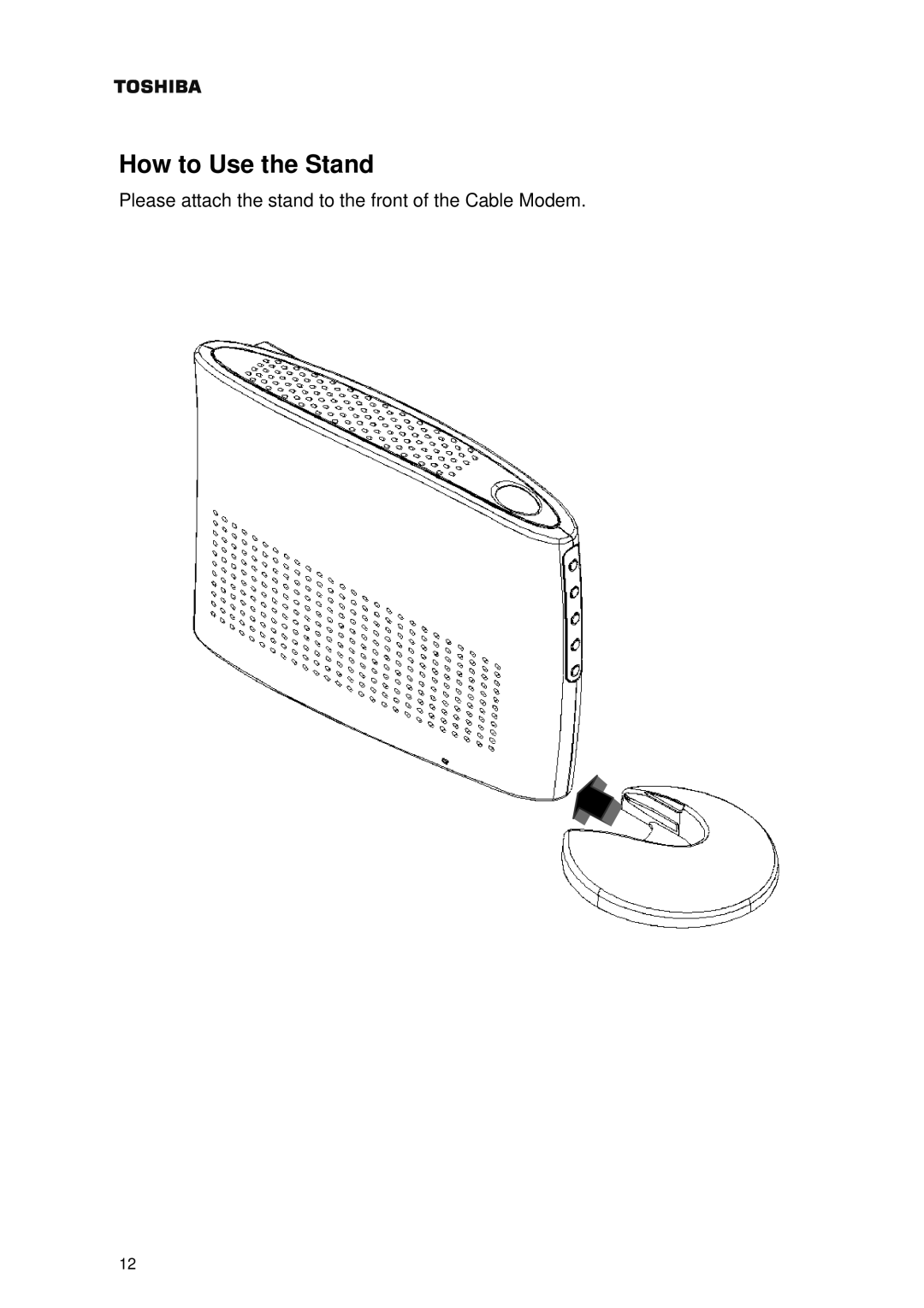 Toshiba PCX2000 owner manual How to Use the Stand 