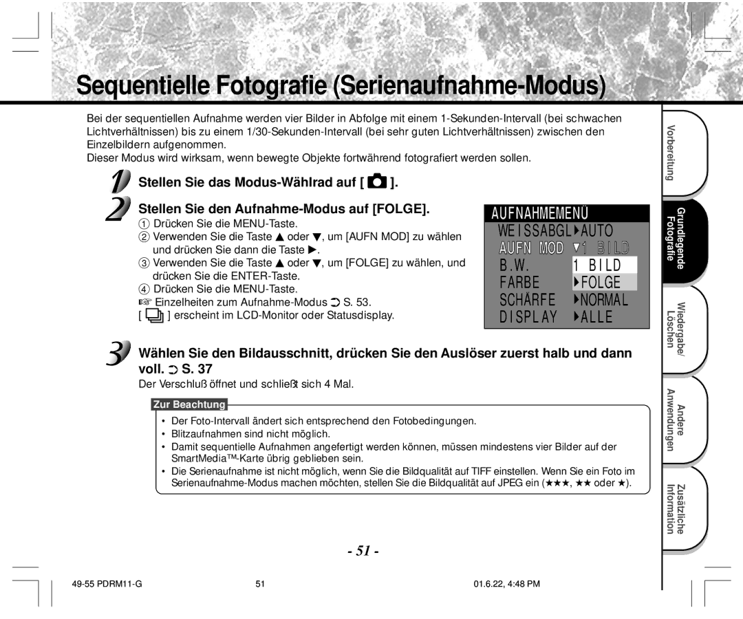 Toshiba PDR-M11 Sequentielle Fotografie Serienaufnahme-Modus, Der Verschluß öffnet und schließt sich 4 Mal 