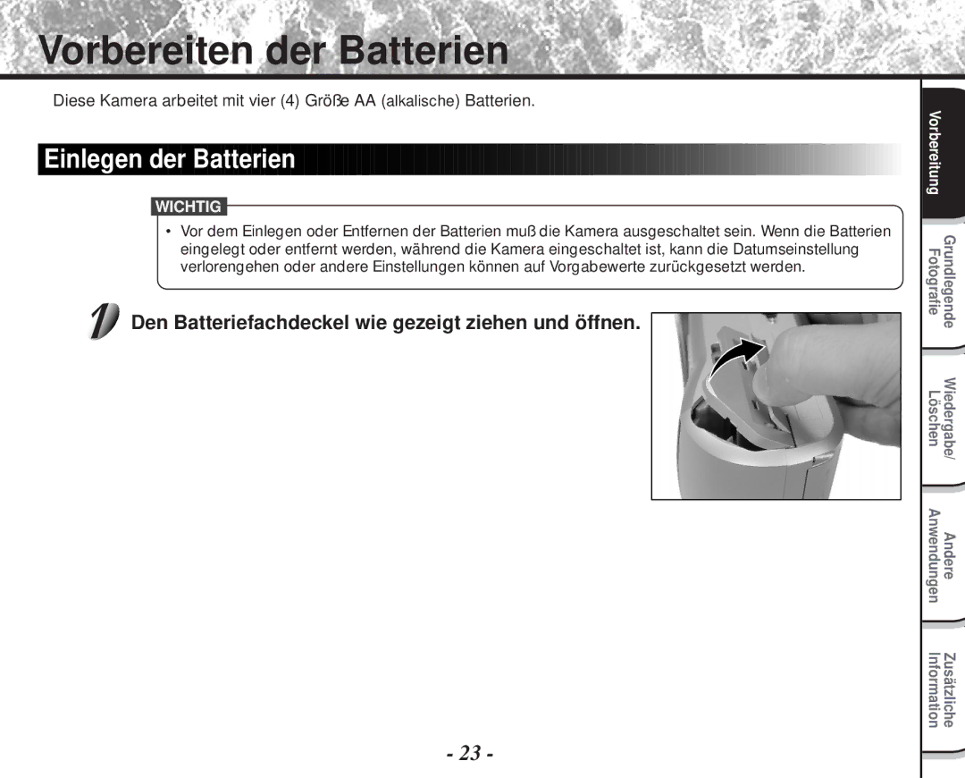 Toshiba PDR-M60 Vorbereiten der Batterien, Einlegen der Batterien, Den Batteriefachdeckel wie gezeigt ziehen und öffnen 