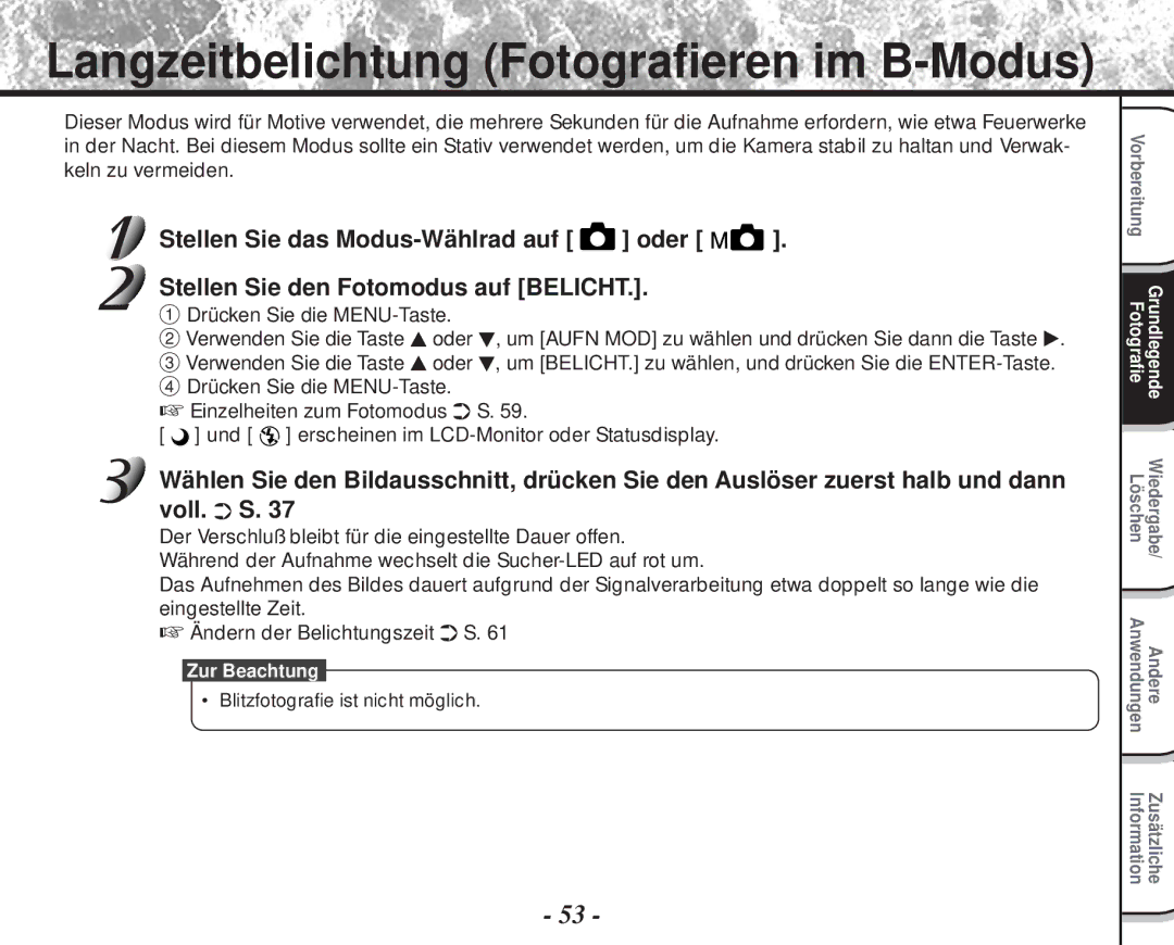 Toshiba PDR-M60 instruction manual Langzeitbelichtung Fotografieren im B-Modus, Blitzfotografie ist nicht möglich 