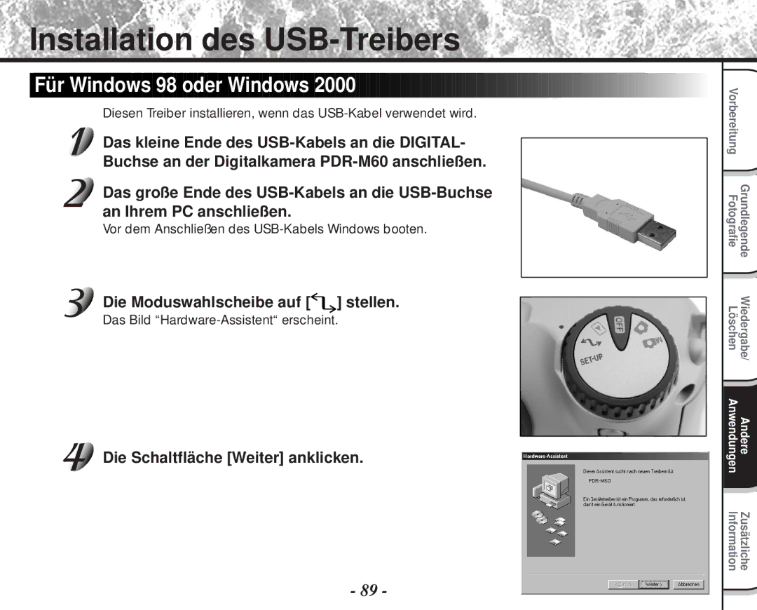 Toshiba PDR-M60 Installation des USB-Treibers, Für Windows 98 oder Windows, Die Moduswahlscheibe auf stellen 