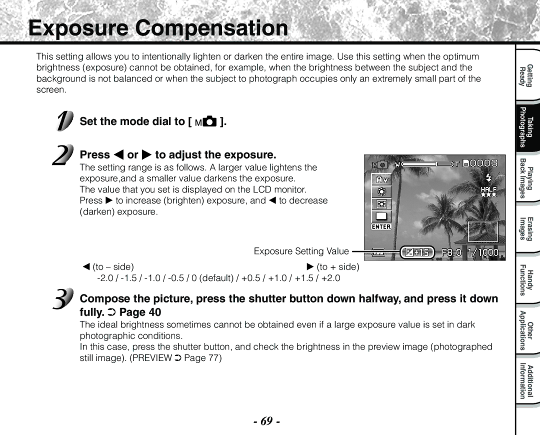 Toshiba PDR-M71 instruction manual Exposure Compensation, Set the mode dial to Press or to adjust the exposure 