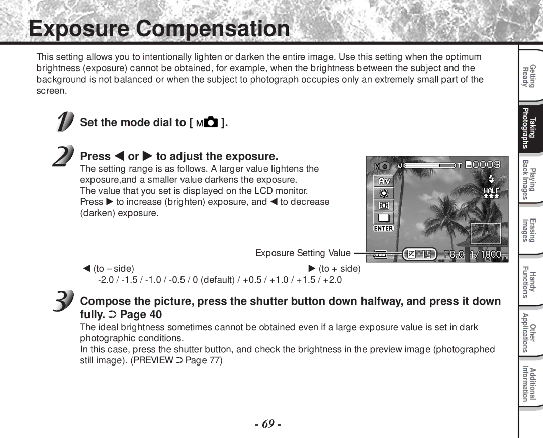 Toshiba PDR-M81 instruction manual Exposure Compensation, Set the mode dial to Press or to adjust the exposure 