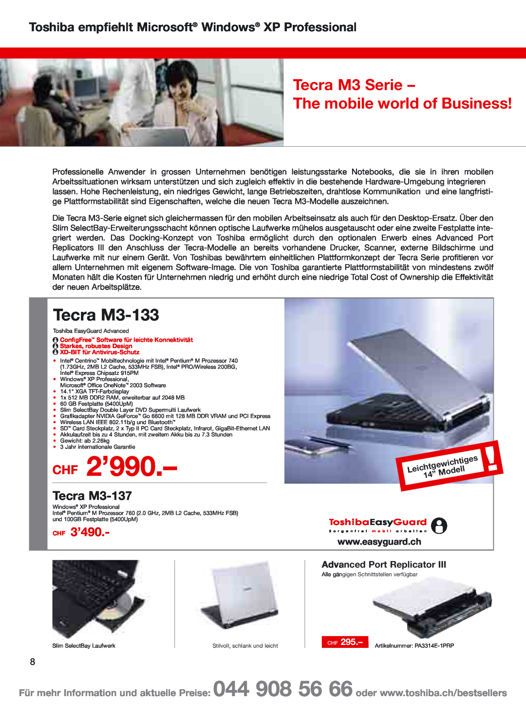 Toshiba Portg R200 Tecra M3-133, Tecra M3 Serie The mobile world of Business, Tecra M3-137, CHF 3’490, Modell, CHF 2’990 