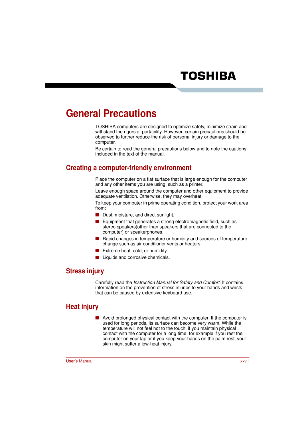 Toshiba PRO L300D user manual General Precautions, Creating a computer-friendly environment, Stress injury Heat injury 