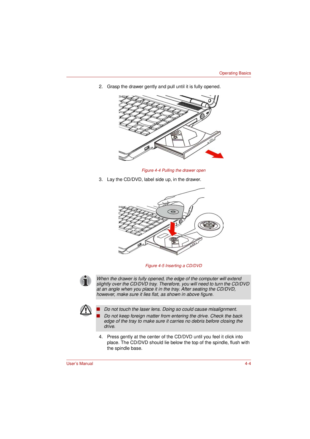 Toshiba PRO L300D user manual Grasp the drawer gently and pull until it is fully opened 