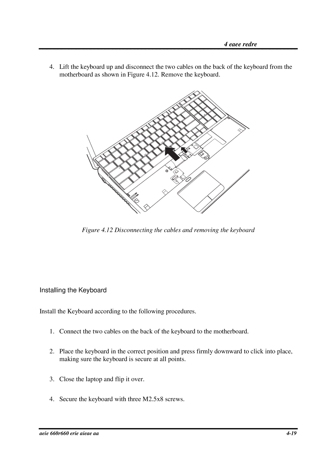 Toshiba PROA660 manual Disconnecting the cables and removing the keyboard, Installing the Keyboard 