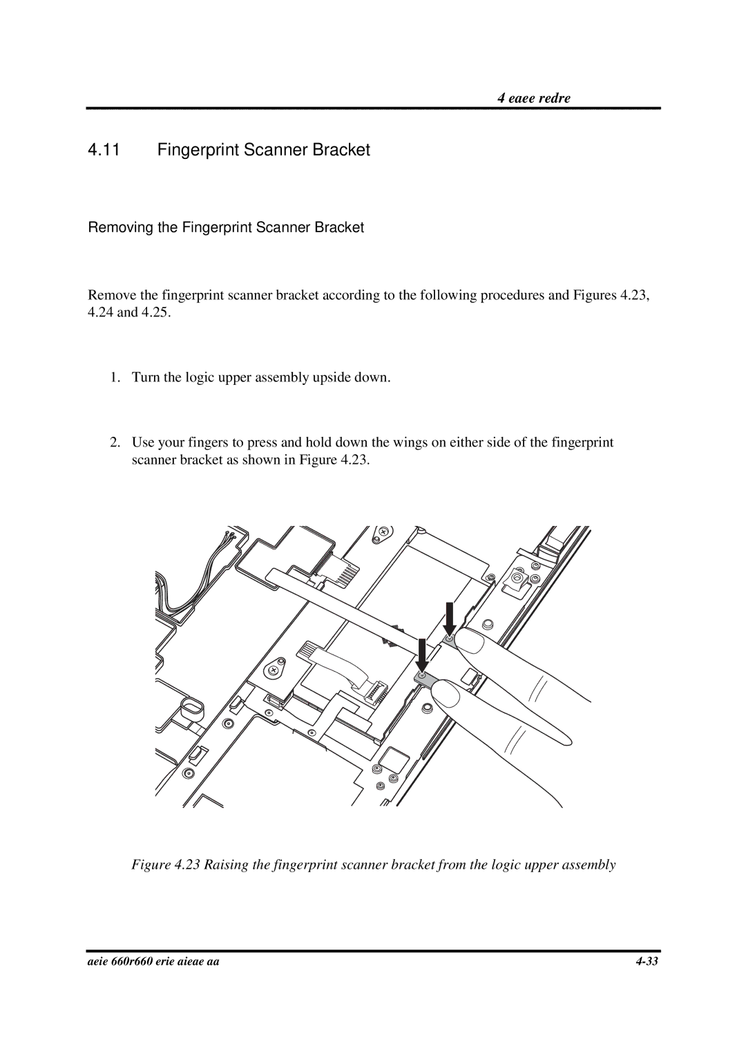 Toshiba PROA660 manual Removing the Fingerprint Scanner Bracket 