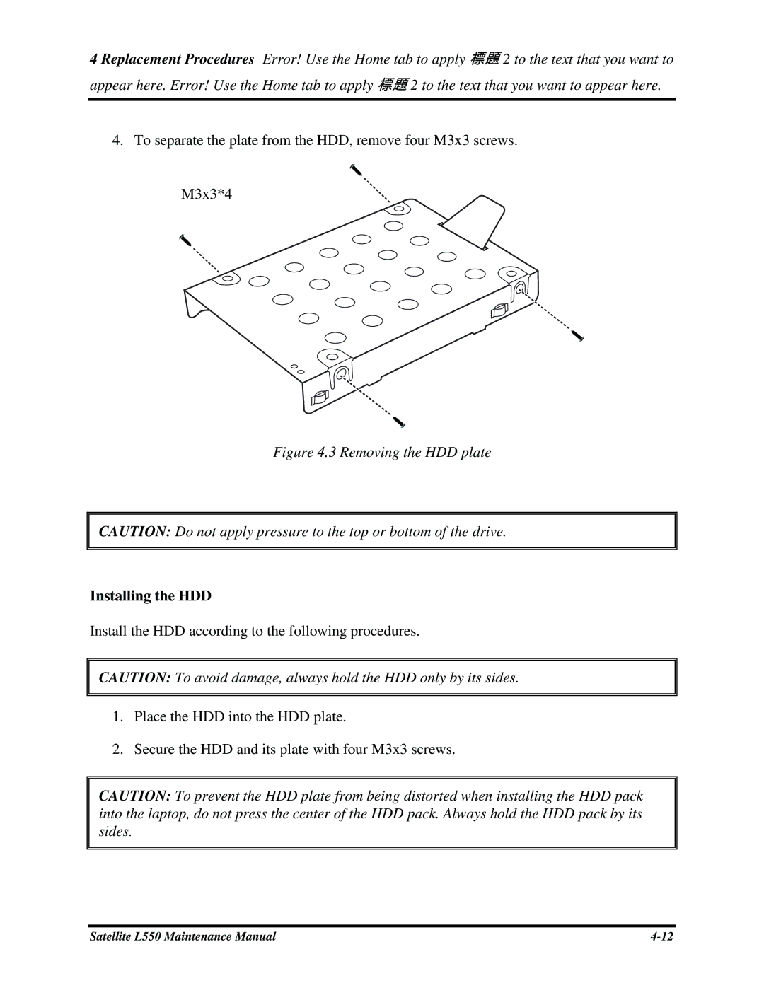 Toshiba PROL550 manual ToseparatetheplatefromtheHDD,removefourM3x3screws M3x3*4, InstallingtheHDD 