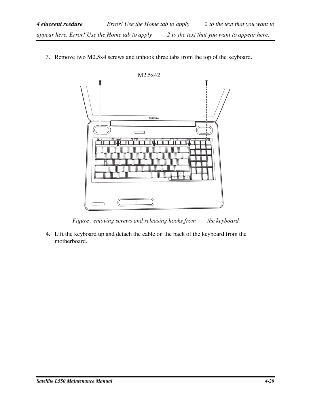 Toshiba PROL550 manual 9Removingscrewsandreleasinghooksfromthekeyboard 